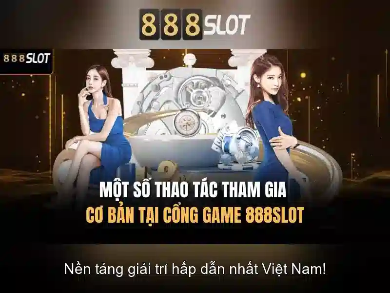 Trải Nghiệm Slot 888SLOT